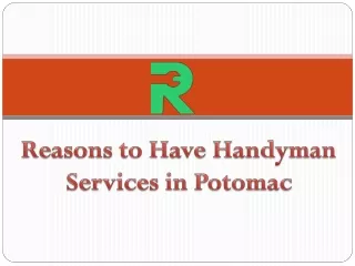Reasons to Have Handyman Services in Potomac