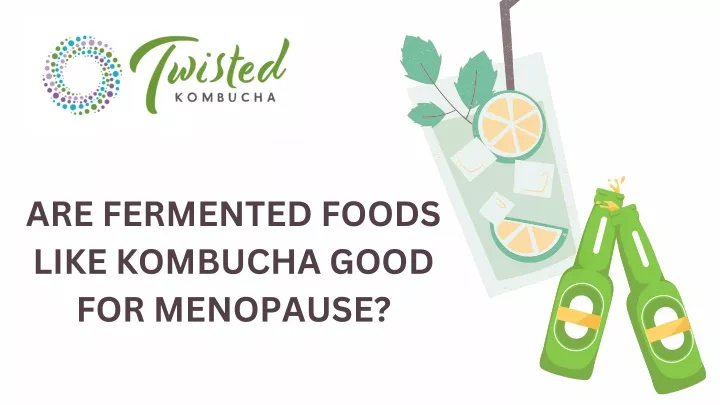 are fermented foods like kombucha good
