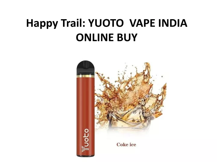 happy trail yuoto vape india online buy