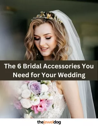 6 Bridal Accessories to Make Your Wedding Stand Out