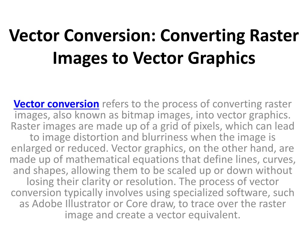 PPT - Vector Conversion: Converting Raster Images to Vector Graphics ...