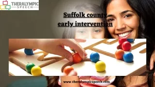 The Benefits of Suffolk County Early Intervention - Theralympic Speech
