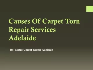Professional Carpet Torn Repair Services Adelaide