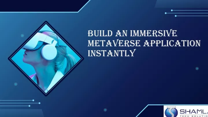 build an immersive metaverse application instantly