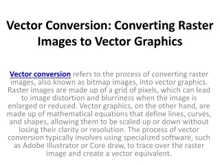 Vector Conversion: Converting Raster Images to Vector Graphics