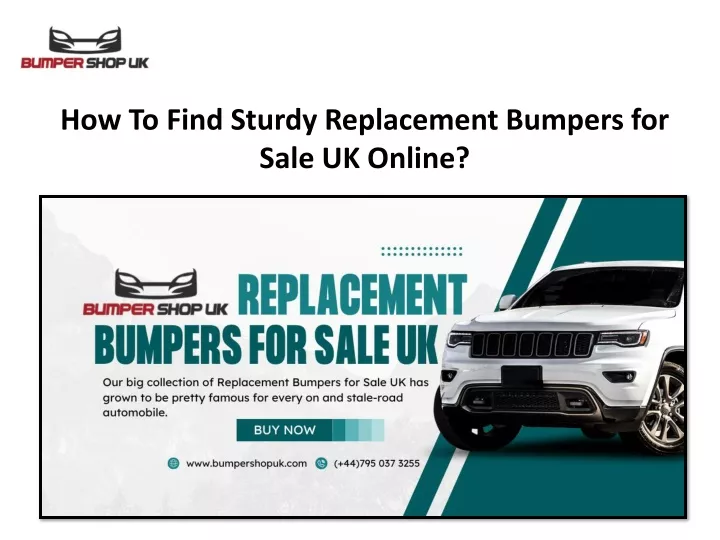 how to find sturdy replacement bumpers for sale