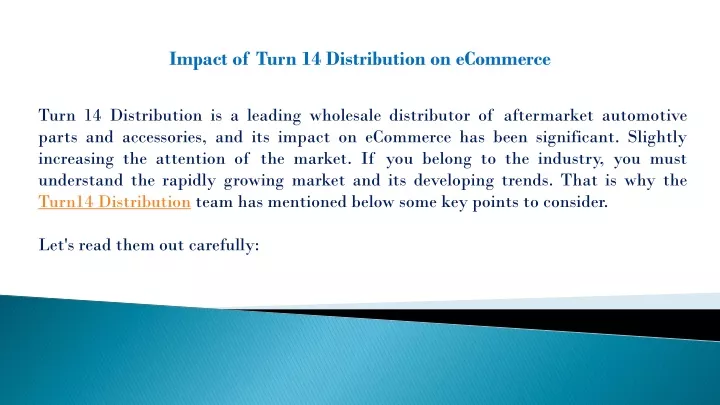 impact of turn 14 distribution on ecommerce