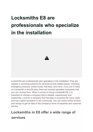 locksmiths e8 are professionals who specialize