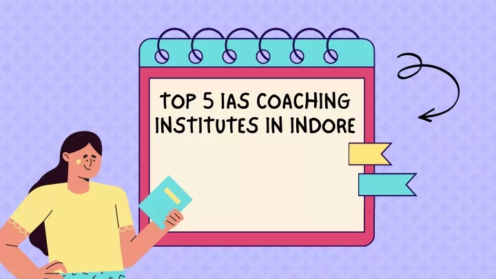 top 5 ias coaching institutes in indore