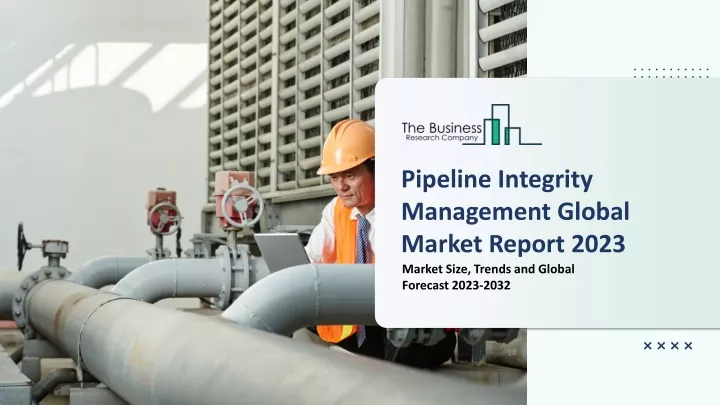 pipeline integrity management global market
