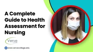 A Complete Guide to Health Assessment for Nursing