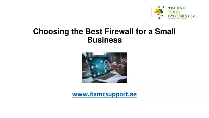 choosing the best firewall for a small business