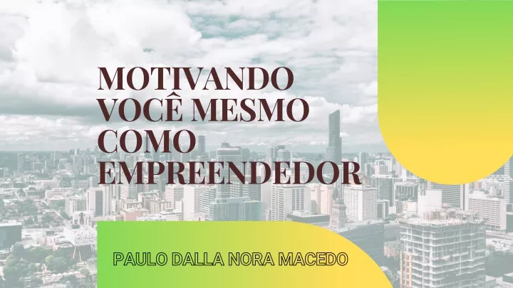 motivando voc mesmo como empreendedor