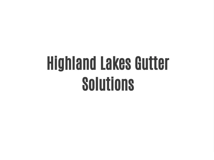 highland lakes gutter solutions