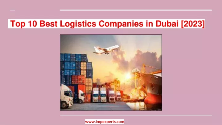 top 10 best logistics companies in dubai 2023