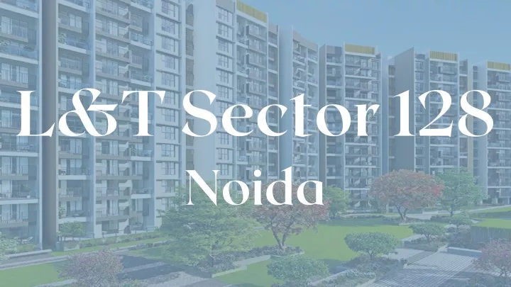 l t sector 128 noida