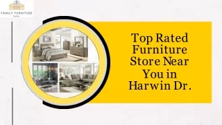 Top Rated Furniture Store Near You in Harwin Dr.