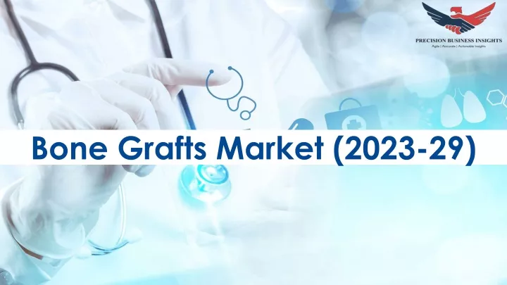 bone grafts market 2023 29