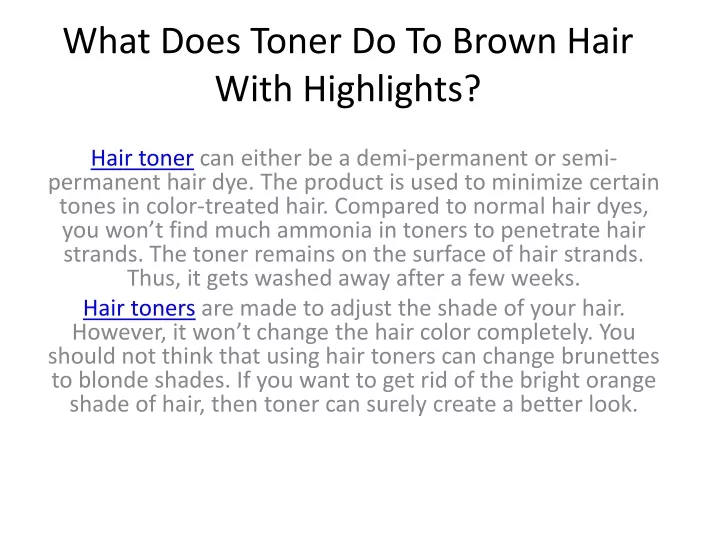 what does toner do to brown hair with highlights