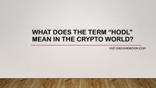 What Does the Term HODL Mean in the Crypto World