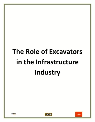 The Role of Excavators in the Infrastructure Industry
