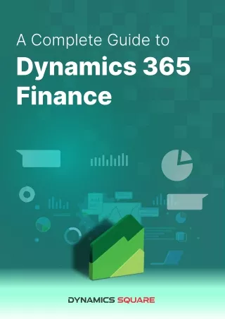 A Complete Guide to Dynamics 365 Finance