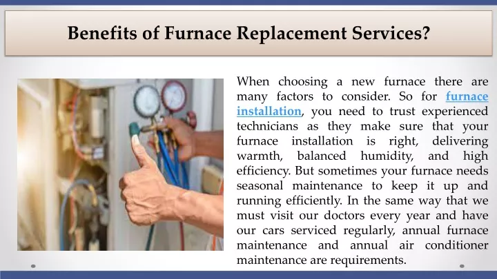 benefits of furnace replacement services