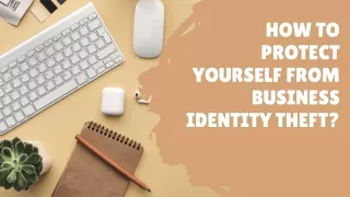 How to Protect Yourself from Business Identity Theft