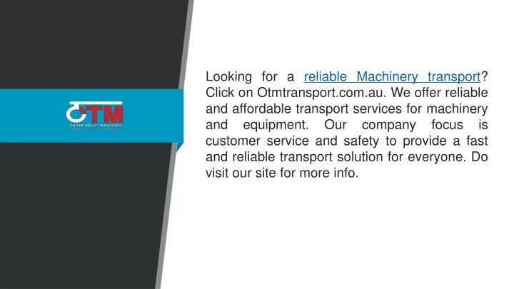 looking for a reliable machinery transport click