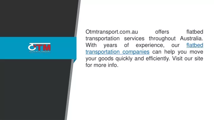 otmtransport com au offers flatbed transportation