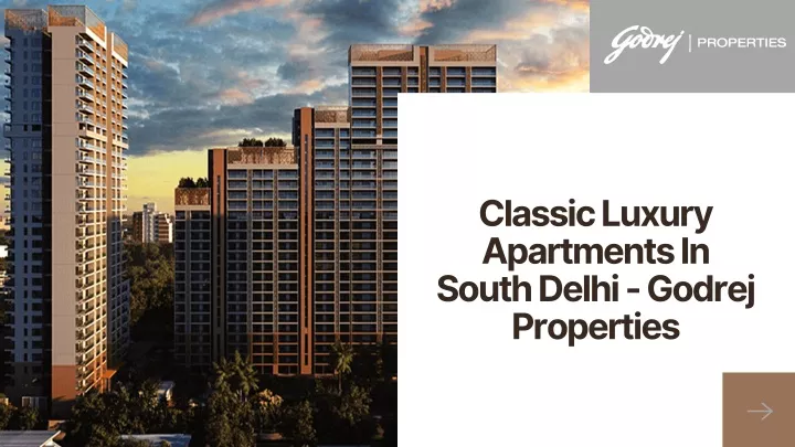 classic luxury apartments in south delhi godrej