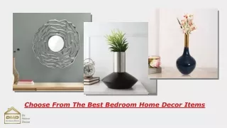Choose from the best bedroom home decor items