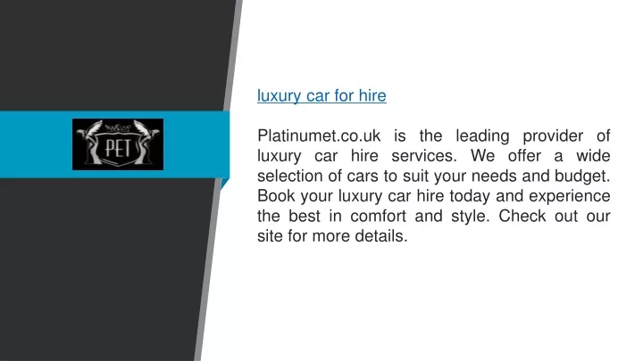 luxury car for hire platinumet