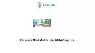 commonly used modifiers for global surgeries