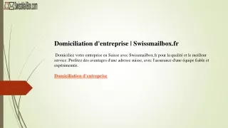 Domiciliation d'entreprise  Swissmailbox.fr