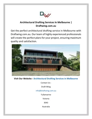 Architectural Drafting Services In Melbourne  Draftwing.com.au