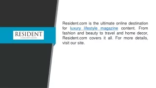 resident com is the ultimate online destination