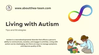 living with Autism: Tips and Strategies