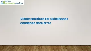 viable solutions for quickbooks condense data