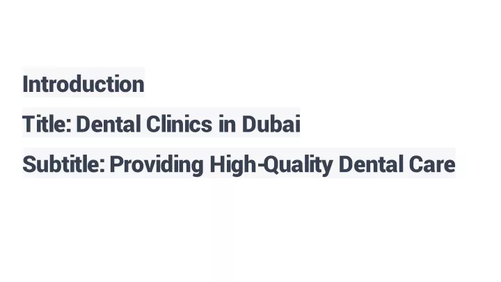 introduction title dental clinics in dubai