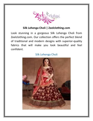 Silk Lehenga Choli | Zeelclothing.com