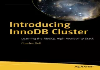 (PDF BOOK) Introducing InnoDB Cluster: Learning the MySQL High Availability Stac