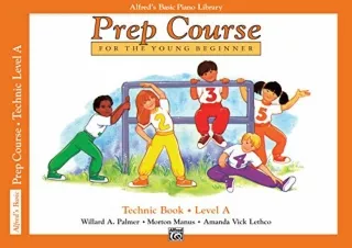 download Alfred's Basic Piano Prep Course Technic, Bk A: For the Young Beginner