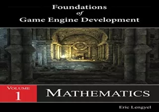 [DOWNLOAD PDF] Foundations of Game Engine Development, Volume 1: Mathematics ful