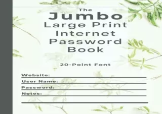 [DOWNLOAD PDF] The Jumbo Large Print Internet Password Book (Green Leaves): Simp