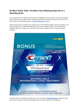 No More Yellow Teeth_ The Best crest whitening strips Uk for a Sparkling Smile.docx
