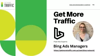 Get More Traffic - Bing Ads Management Company
