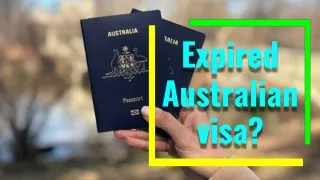 Expired Australian visa?