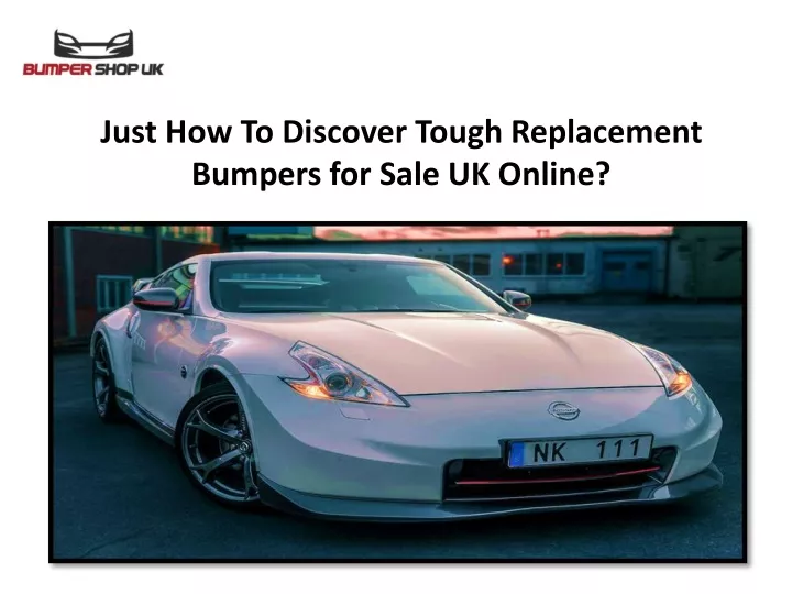 just how to discover tough replacement bumpers