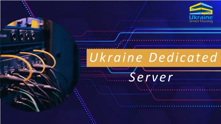 ukraine dedicated server